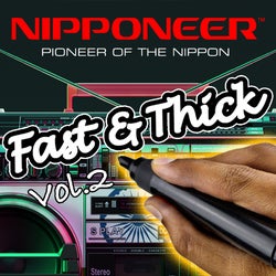 Nipponeer's Fast & Thick Chart Vol.2