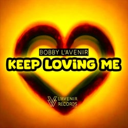 Keep Lovin Me (Original Mix)