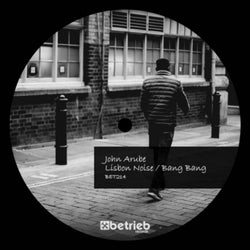 Lisbon Noise / Bang Bang