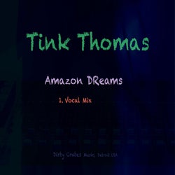 Amazon DReams (Vocal Mix)