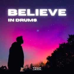 Believe in Drums