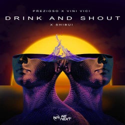 Drink And Shout (Extended Mix)