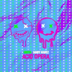 Acid Opera