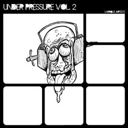 Under Pressure Vol.2
