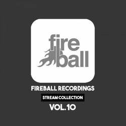 Fireball Recordings: Stream Collection, Vol. 10