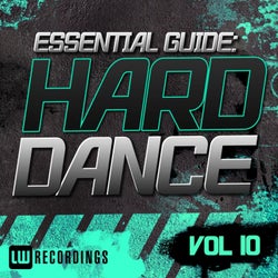 Essential Guide: Hard Dance, Vol. 10