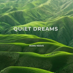 Quiet Dreams