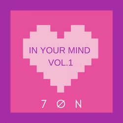 In Your Mind Vol.1