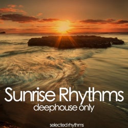 Sunrise Rhythms (Deephouse Only)