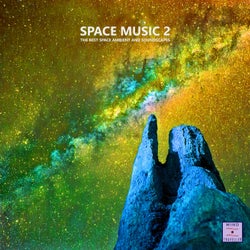 Space Music 2 (The Best Space Ambient and Soundscapes)