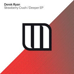 Strawberry Crush & Deeper EP