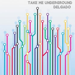 Take Me Underground