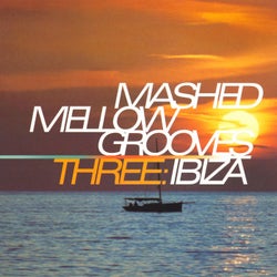 Mashed Mellow Grooves, Vol. 3: Ibiza