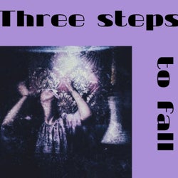 Three Steps to Fall