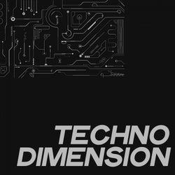 Techno Dimension (Best Selection Techno Music And Minimal Techno 2020)