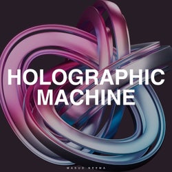 Holographic Machine