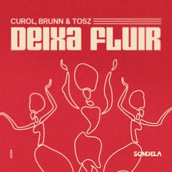 Deixa Fluir ByBRUNN