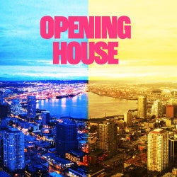 Dusk Til Dawn: Opening House