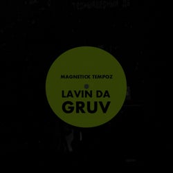 Lavin Da Gruv