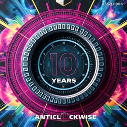 10 Years Of Anticlockwise Music