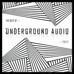 Best of Underground Audio 2017