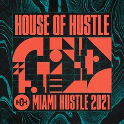 Miami Hustle 2021