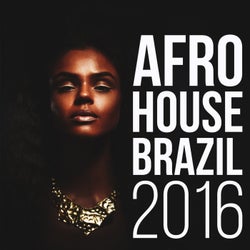 Afro House Brazil 2016