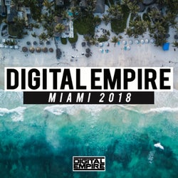 Digital Empire: Miami 2018