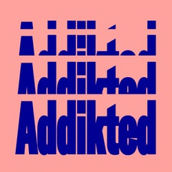 Addikted (Kevin McKay & Milos Pesovic Remix)