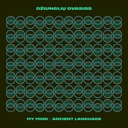 My Mind / Ancient Language