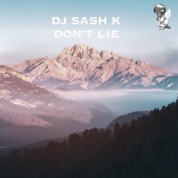 DJ Sash K - Don't Lie