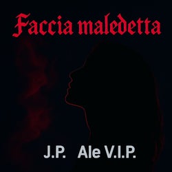 FACCIA MALEDETTA