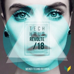 Tech-Haus Revolte 18