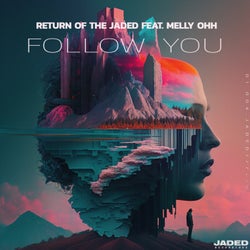 Follow You (Extended Mix) (feat. MELLY OHH)