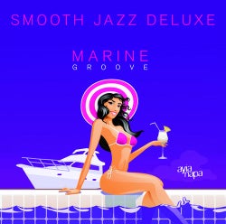 Marine Groove - Smooth Jazz Deluxe
