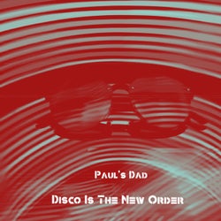 Disco Is the New Order