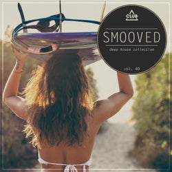 Smooved - Deep House Collection Vol. 40