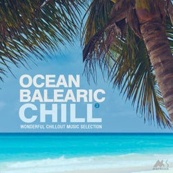 Ocean Balearic Chill, Vol. 2 (Wonderful Chillout Music Selection)