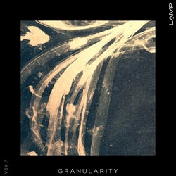 Granularity, Vol. 7