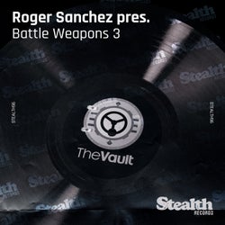 Roger Sanchez presents Battle Weapons, Vol. 3