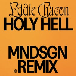 Holy Hell (Mndsgn Remix)