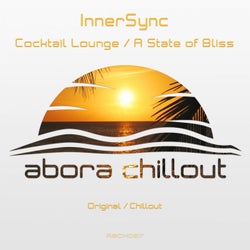 Cocktail Lounge / A State of Bliss