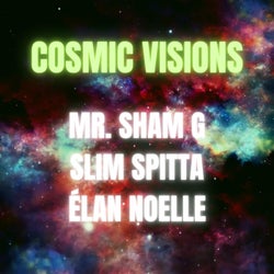 Cosmic Visions (feat. Slim Spitta & Élan Noelle)