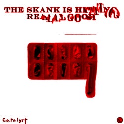 The Skank Is Hitting Reaaal Good