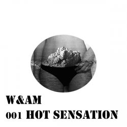 W&AM - SENSATION HOT (001) 2013
