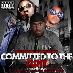 Committed To The Grit (feat. E-40,Gengis Khan & Turf Talk) - Single
