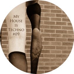 My House Is Techno #09