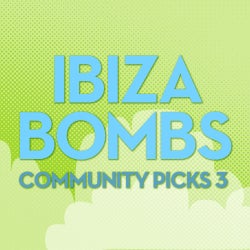Ibiza Bombs: Community Picks 3
