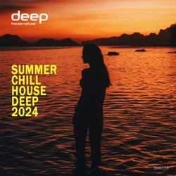 Summer Chill House Deep 2024