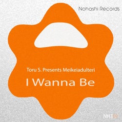 I Wanna Be